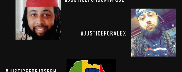 Equality, Justice, Dignity! Voices Against Injustice #Justice For Dominique #JusticeForJoseph #JusticeForAlex