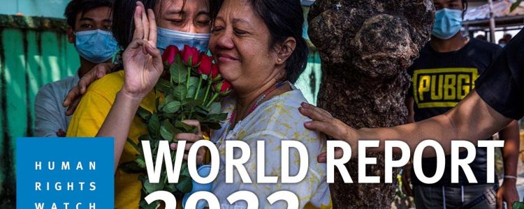 Human Rights Watch World Report 2022: The Future for Autocrats is Darker Than It Seems