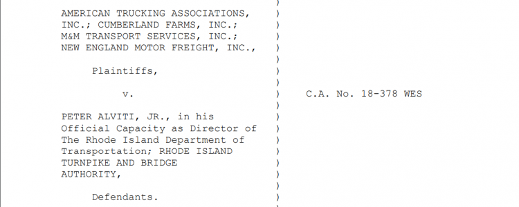 The Decision! American Trucking Associations, et al V. Peter Alviti & The Rhode Island Bridge & Tunnel Authority