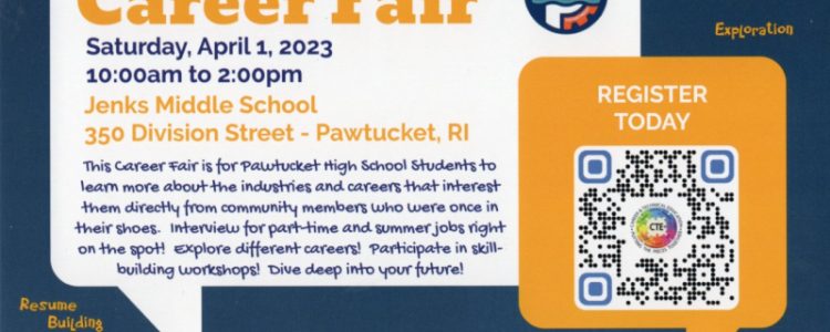 Pawtucket High School Students! Pawtucket School Department Career Fair!