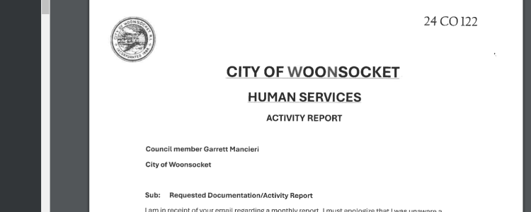 Tales of Woonsocket: Embattled Former Police Chief Turned Woonsocket Housing Authority Chairperson Turned Interim Director of Human Services Michael Houle Turned in His Report Today. Let’s Just Say It Spares No Details.